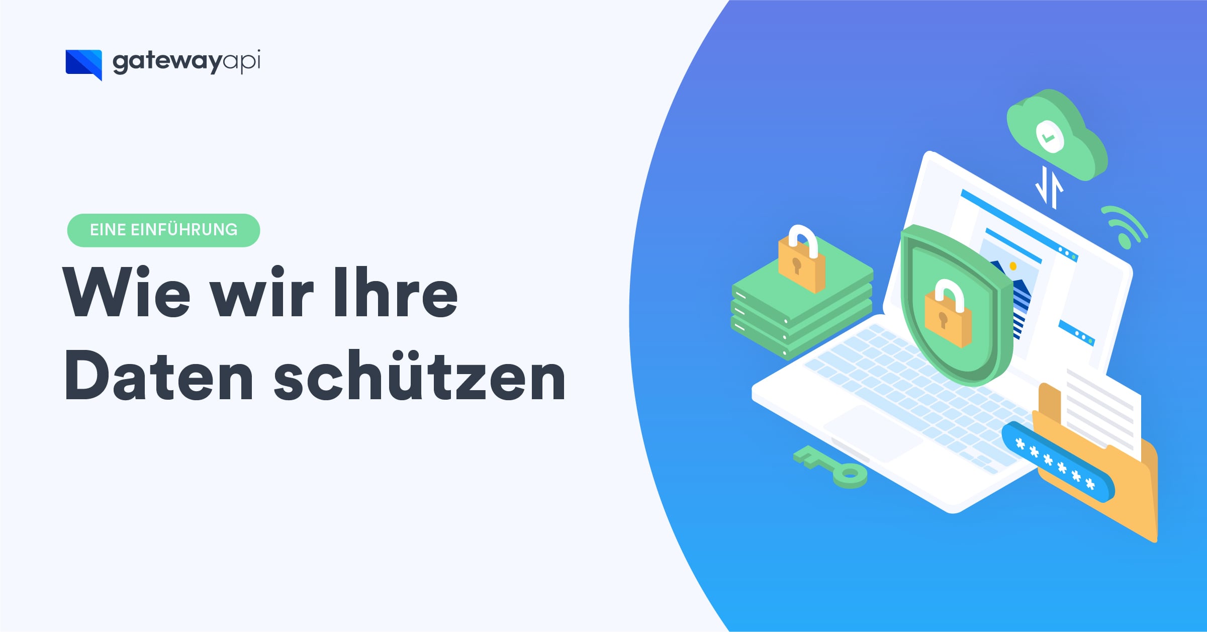 Wie wir Ihre Daten schützen: Eine Einführung in unsere DSGVO-Compliance und unsere jährliche ISAE-3000-Prüfung